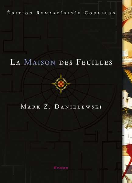 Danielewski Mark Z., La Maison des Feuilles