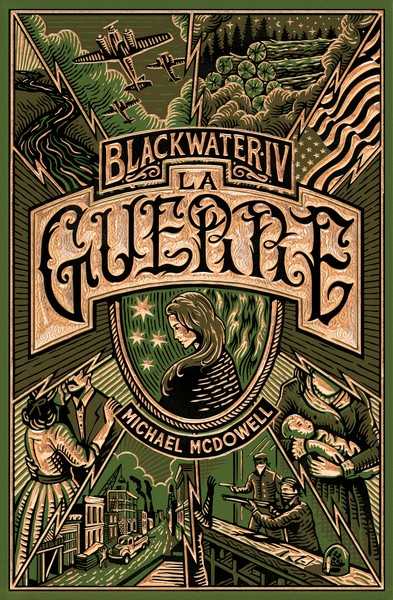 Mcdowell Michael, Blackwater 4 - La guerre