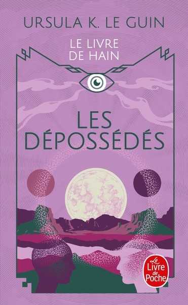 Le Guin Ursula K. , Le Cycle de Hain 05 - Les Dpossds