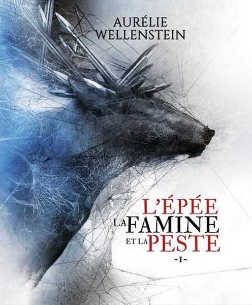 Wellenstein Aurlie, L'Epe, la famine et la peste 1