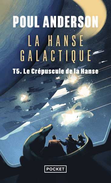 Anderson Poul, La Hanse Galactique 5 - Le crpuscule de la Hanse