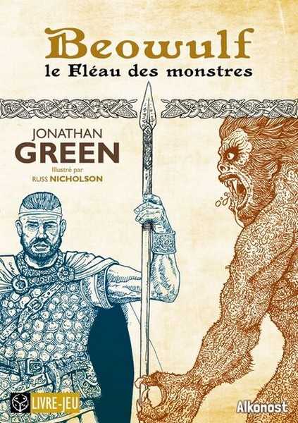 Green Jonathan & Nicholson Russ (ill.), Beowulf, le flau des monstres
