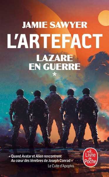 Sawyer Jamie, Lazare en guerre 1 - L'Artefact