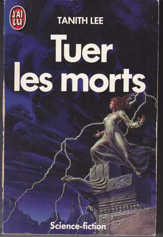 Lee Tanith, Tuer les morts