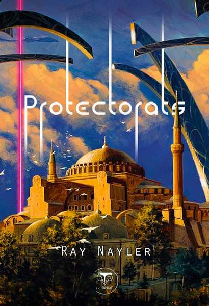 Nayler Ray, Protectorats