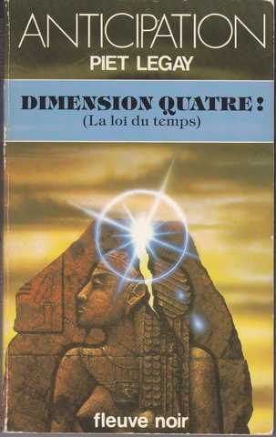 Legay Piet, Dimension quatre