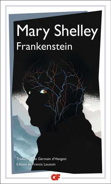 Shelley Mary, Frankenstein ou le promethe moderne