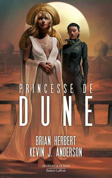 Herbert Brian & Anderson Kevin J., Princesse de Dune