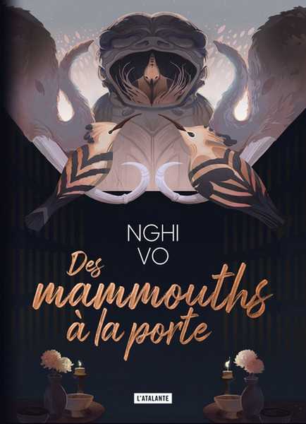 Nghi Vo, Des mammouths  la porte - collector