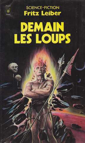 Leiber Fritz, Demain les loups