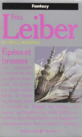 Leiber Fritz, le cycle des pes 3 - Epes et brumes 