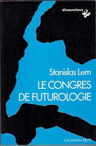 Lem Stanislas, le congrs de futurologie