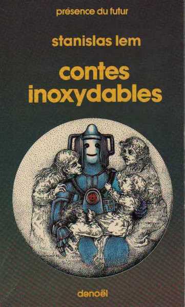 Lem Stanislas, Contes inoxydables