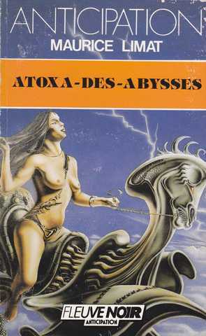 Limat Maurice , Atoxa-des-abysses