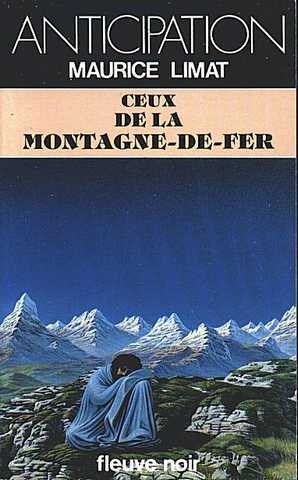 Limat Maurice , Ceux de la montagne de fer