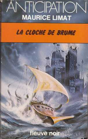 Limat Maurice , La cloche de brume