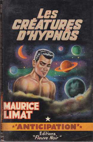 Limat Maurice, Les creatures d'hypnos