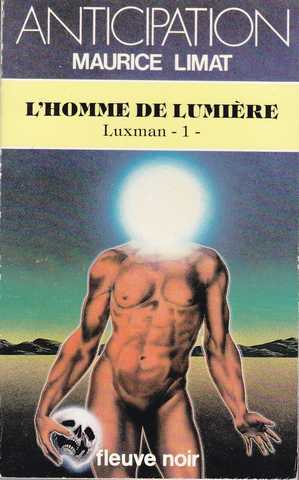 Limat Maurice , Luxman 1 - L'homme de lumire