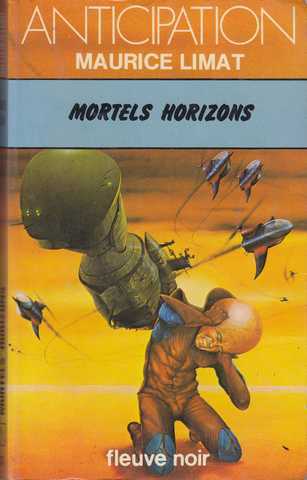 Limat Maurice , Mortels horizons