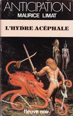 Limat Maurice, L'hydre acephale