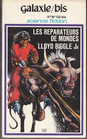 Lloyd Biggle Junior , Les rparateurs de mondes