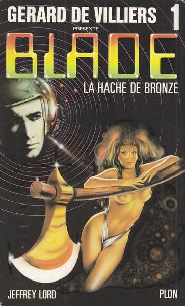 Lord Jeffrey, Blade 001 - La hache de bronze