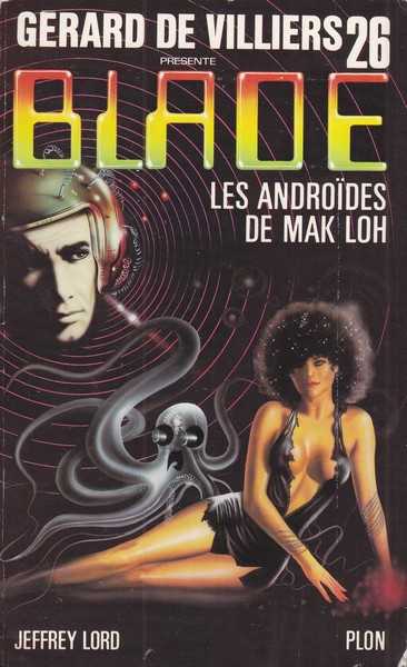 Lord Jeffrey, Blade 026 - les androides de mak loh