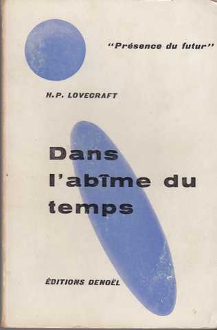 Lovecraft H.p., Dans l'abme du temps
