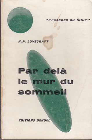 Lovecraft H.p., Par-del le mur du sommeil
