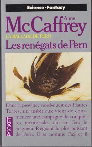 Mccaffrey Anne, La balade de Pern 10 - Les rengats de Pern