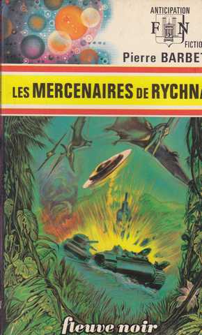 Barbet Pierre , Les mercenaires de rychna