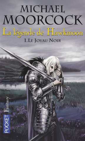 Moorcock Michael, La lgende de hawkmoon 1 - Le joyau noir