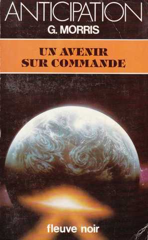 Morris G. , Un avenir sur commande