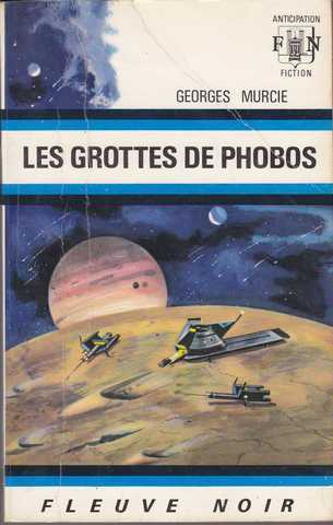 Murcie Georges , Les grottes de phobos
