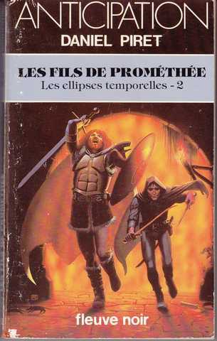 Piret Daniel , Les ellipses temporelles 2 - Les fils de promethe