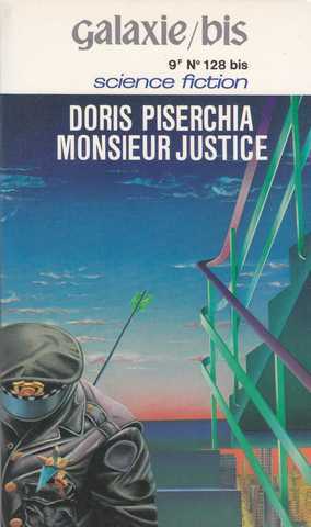 Piserchia Doris, Monsieur justice