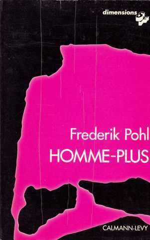 Pohl Frederik, Homme-plus