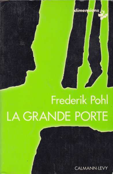 Pohl Frederik, La grande porte