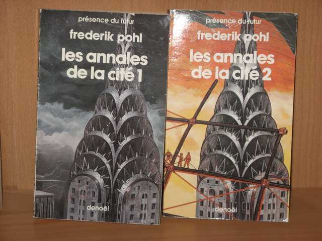 Pohl Frederik, Les annales de la cité 1 & 2