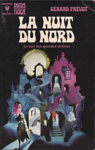 Prevot Grard, La nuit du nord