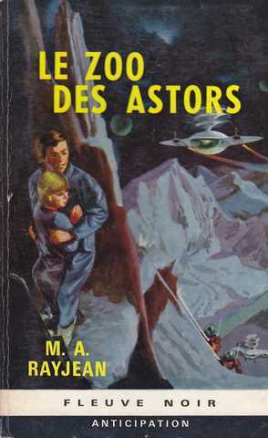 Rayjean Max-andr&eacute;, Le zoo des astors