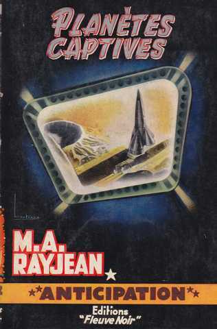 Rayjean Max-andr, Plantes captives