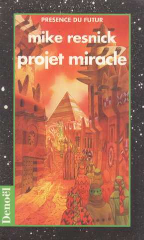 Resnick Mike, Projet miracle