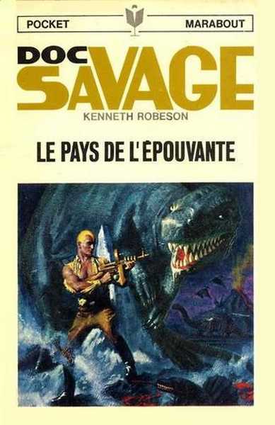 Robeson Kenneth, Doc savage - Le pays de l'pouvante