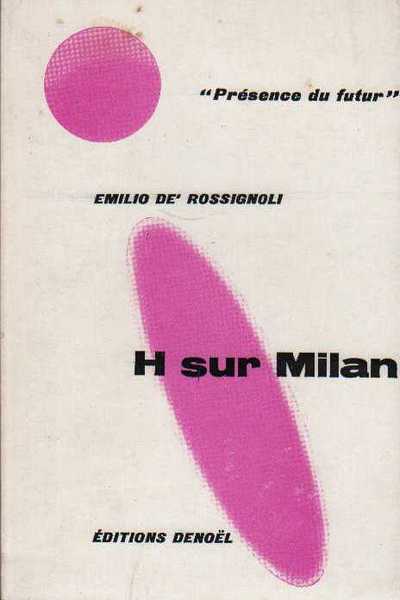 Rossignoli Emilio De, H sur Milan