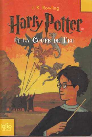 Rowling J.k, Harry Potter 4 - Harry Potter et la coupe de feu