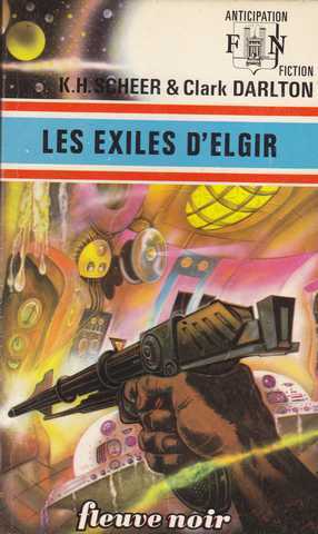 Scheer K.h. & Darlton C., Perry Rhodan 025 - Les exils d'Elgir