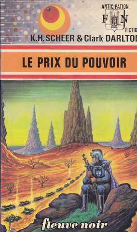 Scheer K.h. & Darlton C., Perry Rhodan 037 - Le prix du pouvoir