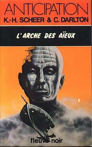 Scheer K.h. & Darlton C., Perry Rhodan 042 - L'arche des aeux