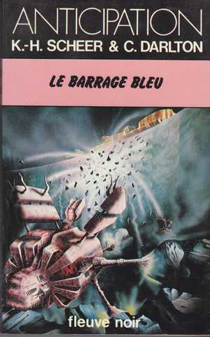 Scheer K.h. & Darlton C., Perry Rhodan 046 - Le barrage bleu